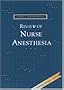 Review of Nurse Anesthesia (Book with CD-ROM for Windows & Macintosh)