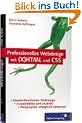 Professionelles Webdesign mit (X)HTML und CSS: Standardkonformit�t, Accessibility und Usability, Farbe, Grafik und Typografie (Galileo Computing)
