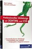 Produkt-Bild: Professionelles Webdesign mit (X)HTML und CSS: Standardkonformit&auml;t, Accessibility und Usability, Farbe, Grafik und Typografie (Galileo Computing)