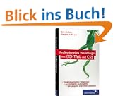 Professionelles Webdesign mit (X)HTML und CSS: Standardkonformit�t, Accessibility und Usability, Farbe, Grafik und Typografie (Galileo Computing)