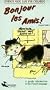 Bonjour Les Amis - French Made Easy for Children, Vol. 3 [VHS]