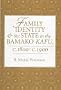 Family Identity And The State In The Bamako Kafu, C. 1800-c. 1900 (African States and Societies in History)
