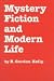 Book Mystery Fiction and Modern Life (Studies in Popular Culture)
