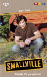  : Smallville. Dunkle Vergangenheit.