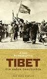Tibet: Die wahre Geschichte - Alan Winnington, Michael Polster (Hsg.), Gisela Seidel (&Uuml;bersetzer aus dem Englischen)