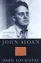 John Sloan: Painter and Rebel