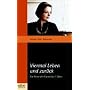 Viermal Leben und zur�ck. Die Reise der Franziska &hellip von Franziska I. Stein