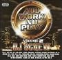 All Work No Play 2