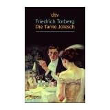Die Tante Jolesch oder Der Untergang des Abendlandes in Anekdotenvon "Friedrich Torberg"