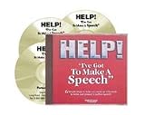 Help! I've Got to Make a Speech: Six Simple Steps to Help You Come Up with Ideas to Write and Present a Perfect Speech: v. 1 to v. 6 by Peter Thomson (Nightingale Conant): v. 1 to v. 6