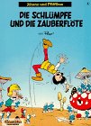 Johann und Pfiffikus, Bd.1, Die Schl�mpfe und die Zauberfl�te