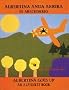 Albertina Anda Arriba: El Abecedario/Albertina Goes Up : An Alphabet Book (Bilingual Books)