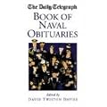 The "Daily Telegraph" Book of Naval Obituaries