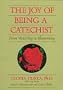 The Joy of Being a Catechist: From Watering to Blossoming (Spirit Life Series)