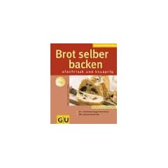 Brot selber backen (K�chenRatgeber neu)