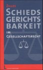 Schiedsgerichtsbarkeit im Gesellschaftsrecht