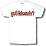 got Edwards? Adult T-Shirt