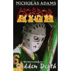 Sudden Death (Horror High, No 6)