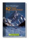 : K2 Traum und Schicksal. Der Berg der Berge