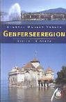 Genfersee-Region - Barbara Reiter, Michael Wistuba
