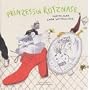 Prinzessin Rotznase