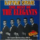 The Elegants - Little Star: The Best of the Elegants