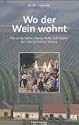 Wo der Wein wohnt