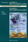Produkt-Bild: Symbole des Glaubens leben, Symbole des Lebens glauben