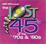 Barry Scott Presents: Lost 45's