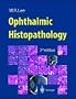 Ophthalmic Histopathology