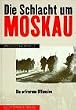 Die Schlacht um Moskau. Die erfrorene Offensive