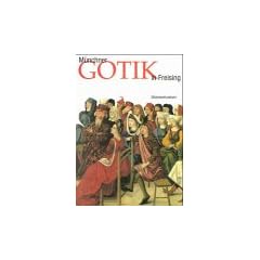 M�nchner Gotik im Freisinger Di�zesanmuseum