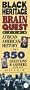 Black Heritage Brain Quest Extra: African American History in 850 Questions & Answers