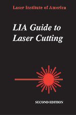 LIA Guide to Laser Cutting