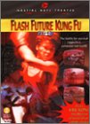 Revue Tai Seng  / Flash Future Kung Fu (Sub Dub)