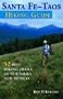 The Sante Fe-Taos Hiking Guide