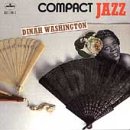 Compact Jazz: Dinah Washington