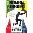 Human Target: Strike Zones: 1 (Human Target)