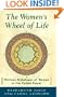 The Women's Wheel of Life: Thirteen Archetypes of Woman at Her Fullest Power