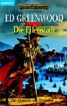 Die Legende von Elminster, Bd.2 - Die Elfenstadt. - Ed Greenwood