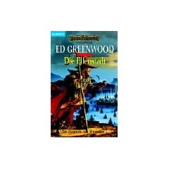 Die Legende von Elminster, Bd.2. Die Elfenstadt.