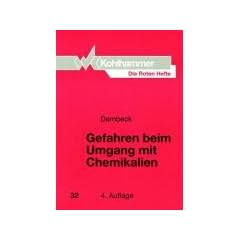 Die Roten Hefte, Bd.32, Gefahren beim Umgang mit Chemikalien