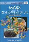 Mars and the Development of Life (Wiley-Praxis Series in Astronomy and Astrophysics)