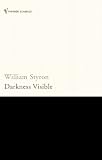 Darkness Visible: A Memoir of Madness (Vintage)
