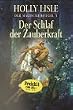 Der Schlaf der Zauberkraft