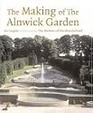 Making Alnwick Garden: The Duchess and I