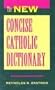The New Concise Catholic Dictionary