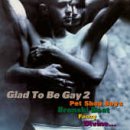 Glad To Be Gay 2
