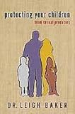 Protecting Your Children From Sexual Predators