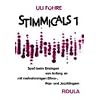 Stimmicals 1: Spa� beim Einsingen von Anfang an mit mehrstimmigen Ethno-, Popp, und JazzKlingern